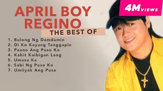 Official NonStop April Boy Regino  Ultimate Collection [upl. by Aniretak]