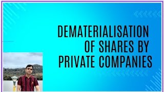 Dematerialisation of shares by private companies  companysecretary companiesact2013 [upl. by Hodge553]