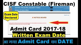 CISF FIREMAN EXAM DATE DECLARED ADMIT CARD कब से Download होगा जाने [upl. by Marigolda]