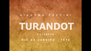 Turandot  Giacomo Puccini  Rio de Janeiro 1978  Ghena Dimitrova  Excerpts  Гена Димитрова [upl. by Eudoca]