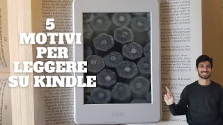 Perché leggere su KINDLE La mia esperienza [upl. by Nelleus]