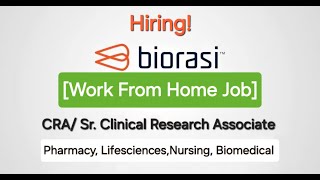 Work From Home  Clinical Research Associate  CRA  New WFH Opportunity  Biorasi [upl. by O'Rourke]