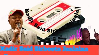 Kadir SaidOromoMusic Sirbootaa JalaalaGuuttuu Full Albums [upl. by Aronael]