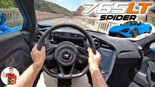 The McLaren 765LT Spider is the Best Car I’ve Ever Driven POV Drive Review [upl. by Cirilo223]