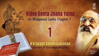 01Bhagavad Geeta Chapter 7 Shrimad Bhagwat Geeta Saar Chinmaya105 Krishna Bhagavad Gita 7 [upl. by Yasdnil]