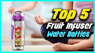 ✅ Top 5 Best Fruit Infuser Water Bottles Reviews 2022 [upl. by Acirfa]