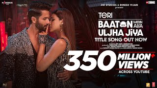 Teri Baaton Mein Aisa Uljha Jiya Title Track Shahid Kapoor Kriti Sanon  RaghavTanishk Asees [upl. by Leoy19]