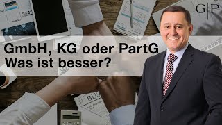 GmbH OHG KG oder PartG  Welche Rechtsform passt für meine Geschäftsidee Praxistipps vom Anwalt [upl. by Jareb359]