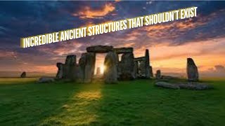 Incredible Ancient Structures that shouldnt exist [upl. by Okir]