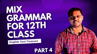 Mix grammar for Twelve Class  part 4 [upl. by Orv]