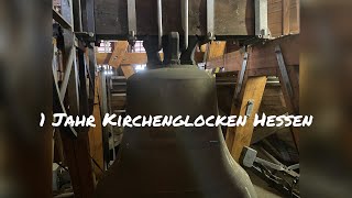 1 Jahr Kirchenglocken Hessen [upl. by Emirac]