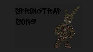 Springtrap song FNAF делал безумно долго [upl. by Annanhoj]