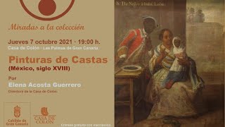 Miradas a la Colección Pinturas de Castas por Elena Acosta Guerrero [upl. by Inohs]