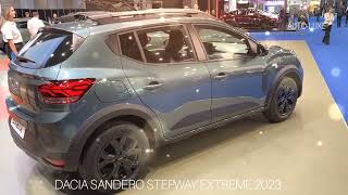 DACIA Sandero Stepway Extreme 2023 ReviewExhibition Exterior and Interior [upl. by Rekrap406]