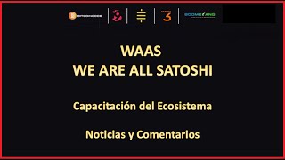 Waas Capacitación del Ecosistema [upl. by Brader323]