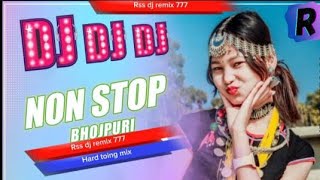 Dj non stop Bhojpuri song  dj remix rss Dj  remix bt rss dj remix song [upl. by Ahseik]