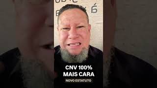 CNV mais Cara Novo Estatuto [upl. by Agler]