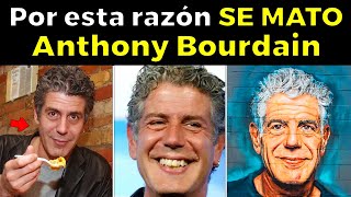 La triste y trágica vida de Anthony Bourdain sus secretos problemas y sus excesos [upl. by Soigroeg]