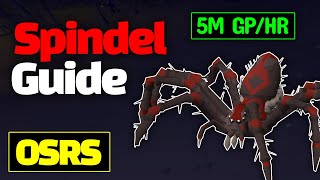 Spindel Guide for OSRS 5M GPHR [upl. by Correna72]