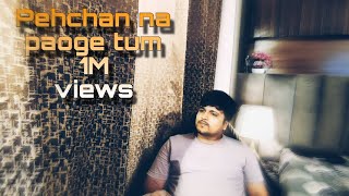 Pehchan na paoge tum  cover song  Kartik jain Mr kejj  love sad breakup coversong [upl. by Nivloc449]