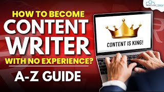 How to Become a Content Writer Without Experience🤔 Complete Guide [upl. by Cacie]