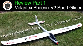 Volantex Phoenix V2 2000mm Wingspan Sport Aerobatic Glider PNF  Review Part 1 Info amp Test Flight [upl. by Sheppard776]