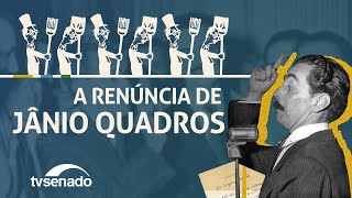 A Renúncia de Jânio Quadros [upl. by Gun]