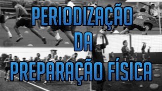 Periodização da Preparação Física [upl. by Dadelos]