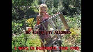 Dehydrating Food Without Electricity  Sustainable Ideas For Life [upl. by Mungovan]