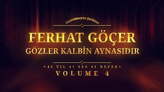 Ferhat Göçer  Gözler Kalbin Aynasıdır  Official Audio [upl. by Arres]