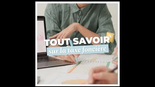 TOUT SAVOIR sur la taxe foncière [upl. by Nylaehs755]