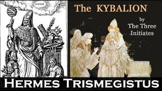 The Kybalion of Hermes Trismegistus  Full Audiobook  Emerald Tablet [upl. by Esirrehc682]