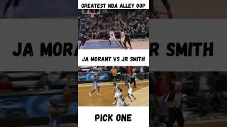 Greatest NBA Alley Oop Ja Morant vs JR Smith [upl. by Zilvia]