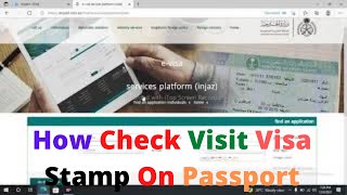 How Check Saudi Visit Visa Stamp On Passport  After Passport Submit Etimad Center 20212022 [upl. by Hildegard]