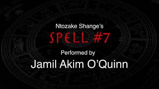 Ntozake Shanges Spell 7 Monologue [upl. by Ewart]