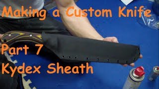 Making a Large Custom Knife  Part 7  Kydex Sheath [upl. by Durning]