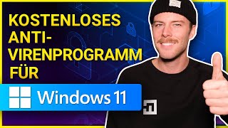 Das beste KOSTENLOSE Antivirenprogramm für Windows 11  Best FREE Antivirus for Windows 11 [upl. by Valleau]