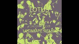 FORCEPARKBOIS LOTUS ULTIMATE REMIX  Featuring SouthEast Asia Artistes [upl. by Elleirol638]