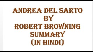 Andrea del Sarto by Robert Browning Explanation [upl. by Lyns]