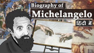 Biography of Michelangelo the greatest artist of Italian Renaissance [upl. by Worsham]