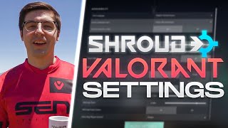 SHROUD VALORANT SETTINGS SEN SHROUD Valorant Settings 2022 [upl. by Kavanagh865]