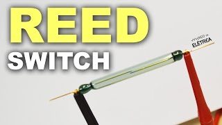 Reed switch  O que é [upl. by Gnehp]