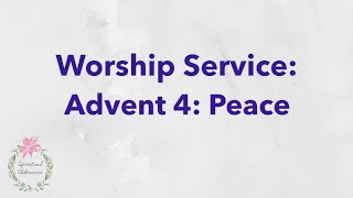 Dementiafriendly nondenominational church service Advent week 4 Peace  Christmas [upl. by Elocin756]