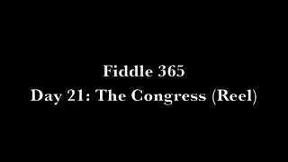 The Congress Reel  Violin [upl. by Frederigo]