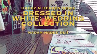 DRESSED IN WHITE💍 WEDDING COLLECTION📯🌹♥️ MARRIAGE COUPLES HNHNEW🧨🌍 [upl. by Ycrem557]