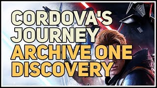 Archive One Discovery Location Cordovas Journey Star Wars [upl. by Marienthal]