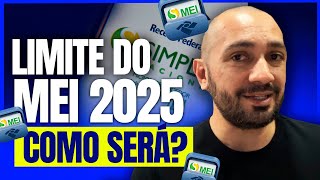 LIMITE DO MEI 2025 COMO VAI FICAR [upl. by Elleraj]