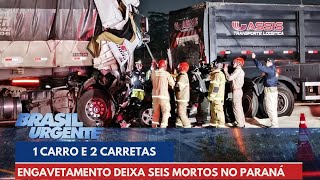 Engavetamento deixa seis mortos na Grande Curitiba  BrasilUrgente [upl. by Maker717]