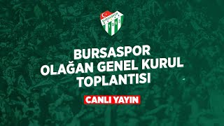 Bursaspor Olağan Genel Kurul Toplantısı [upl. by Netfa]