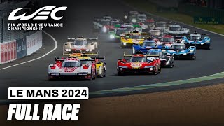 Full Race I 2024 24 Hours of Le Mans I FIA WEC [upl. by Pattin]